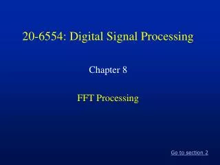 20-6554: Digital Signal Processing