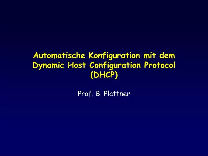 automatische konfiguration mit dem dynamic host configuration protocol dhcp