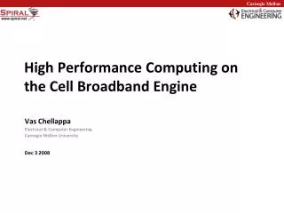 High Performance Computing on the Cell Broadband Engine