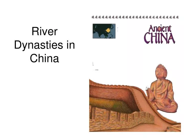 river dynasties in china