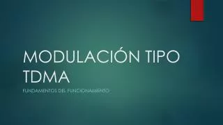 modulaci n tipo tdma