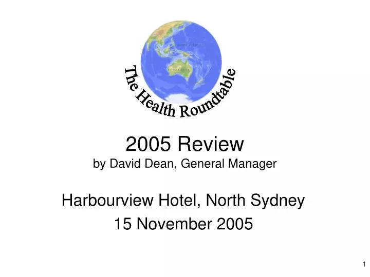2005 review by david dean general manager