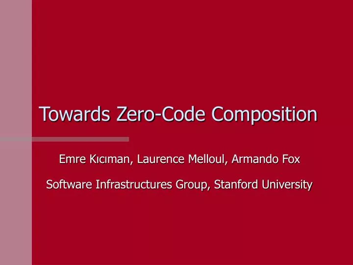 towards zero code composition