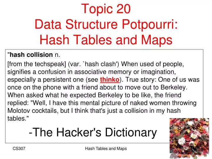 topic 20 data structure potpourri hash tables and maps