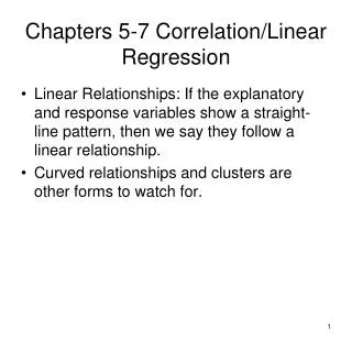 Chapters 5-7 Correlation/Linear Regression