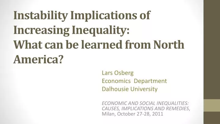 instability implications of increasing inequality what can be learned from north america
