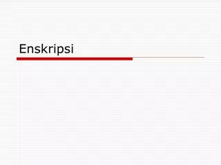 enskripsi