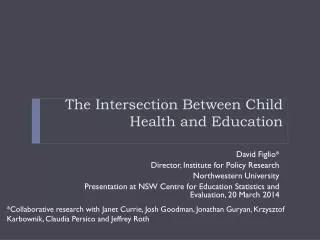 The Intersection Between Child Health and Education