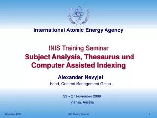 INIS Training Seminar Subject Analysis, Thesaurus und Computer Assisted Indexing
