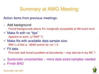 Summary at AWG Meeting: