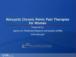 Noncyclic Chronic Pelvic Pain Therapies for Women
