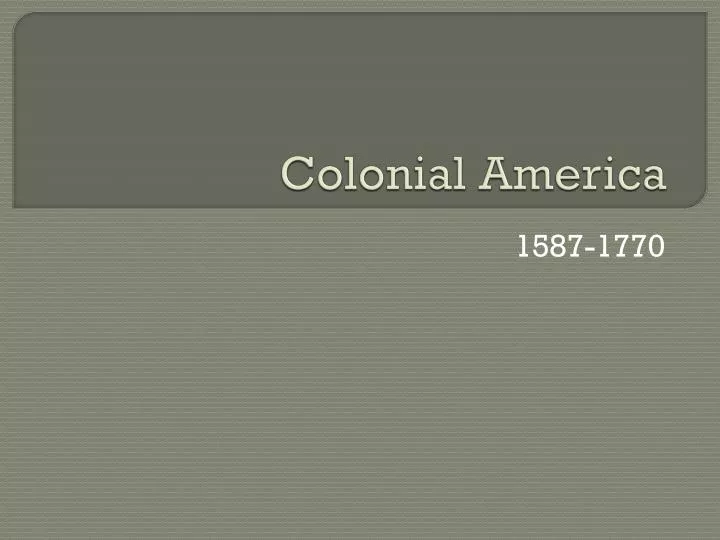 colonial america