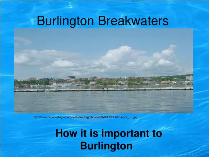 burlington breakwaters