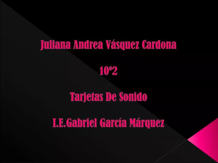 juliana andrea v squez cardona 10 2 tarjetas de sonido i e gabriel garc a m rquez