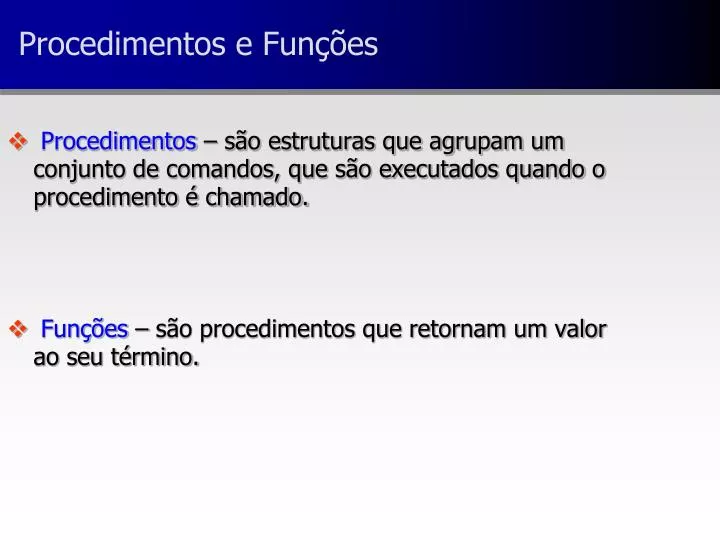 procedimentos e fun es