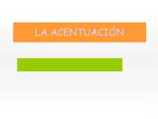 la acentuaci n