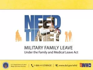 The Family and Medical Leave Act Military Family Leave Provisions