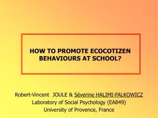 HOW TO PROMOTE ECOCOTIZEN BEHAVIOURS AT SCHOOL?