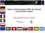 Status Update on the European XFEL Accelerator Construction Project - slide 1