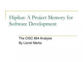 Hipikat: A Project Memory for Software Development