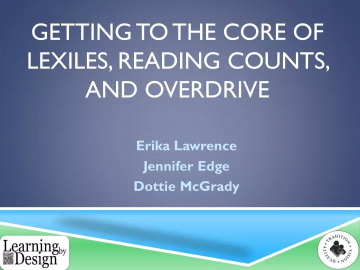 getting to the core of lexiles reading counts and overdrive