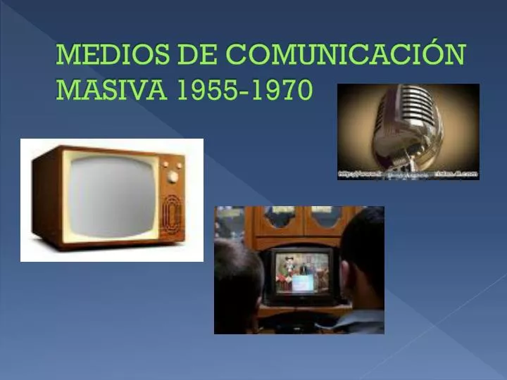 medios de comunicaci n masiva 1955 1970