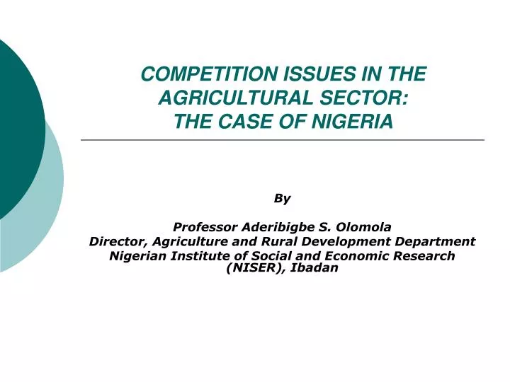 competition issues in the agricultural sector the case of nigeria