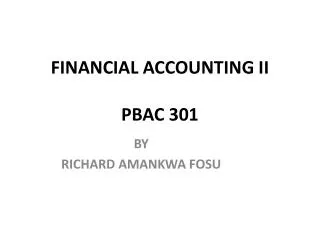 FINANCIAL ACCOUNTING II PBAC 301