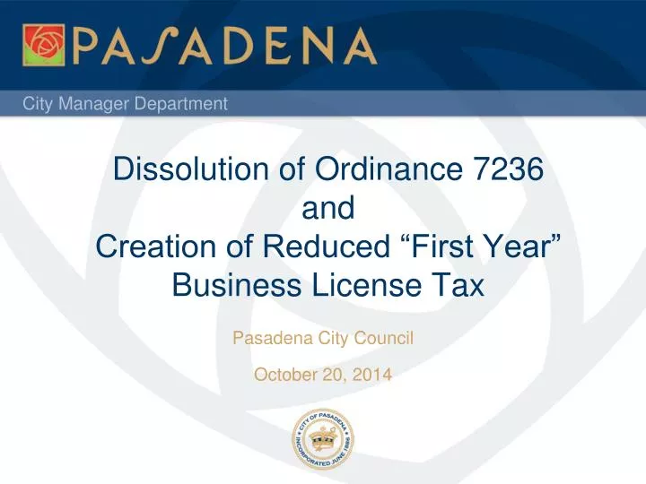 dissolution of ordinance 7236 and creation of reduced first year business license tax