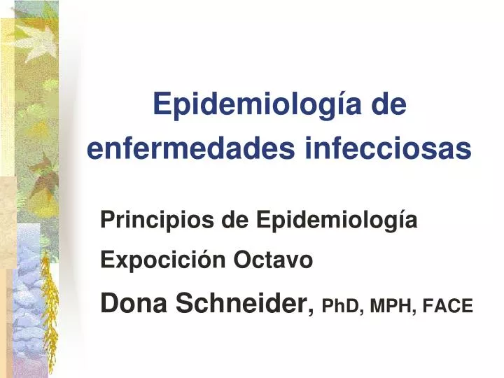 epidemiolog a de enfermedades infecciosas