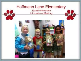 Hoffmann Lane Elementary Spanish Immersion Informational Meeting