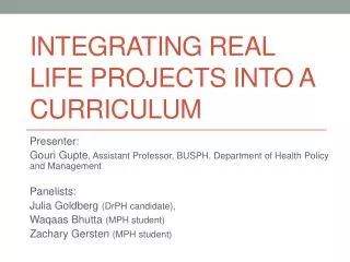 Integrating Real life Projects into a Curriculum