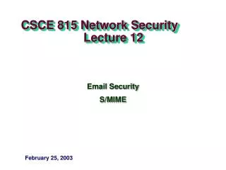 CSCE 815 Network Security Lecture 12