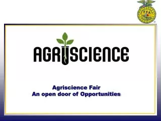 Agriscience Fair An open door of Opportunities