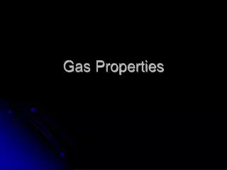 Gas Properties