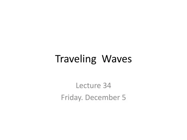 traveling waves