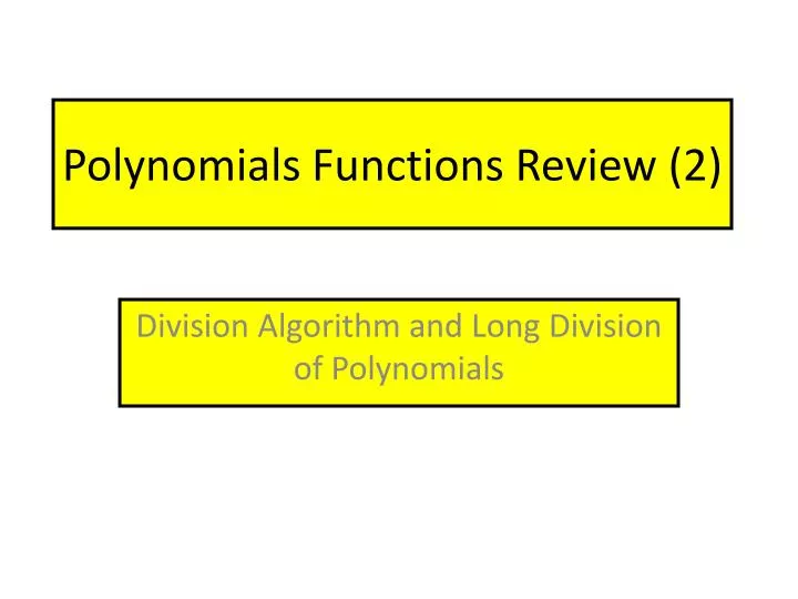 polynomials functions review 2