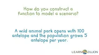 How do you construct a function to model a scenario?