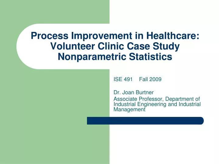 process improvement in healthcare volunteer clinic case study nonparametric statistics