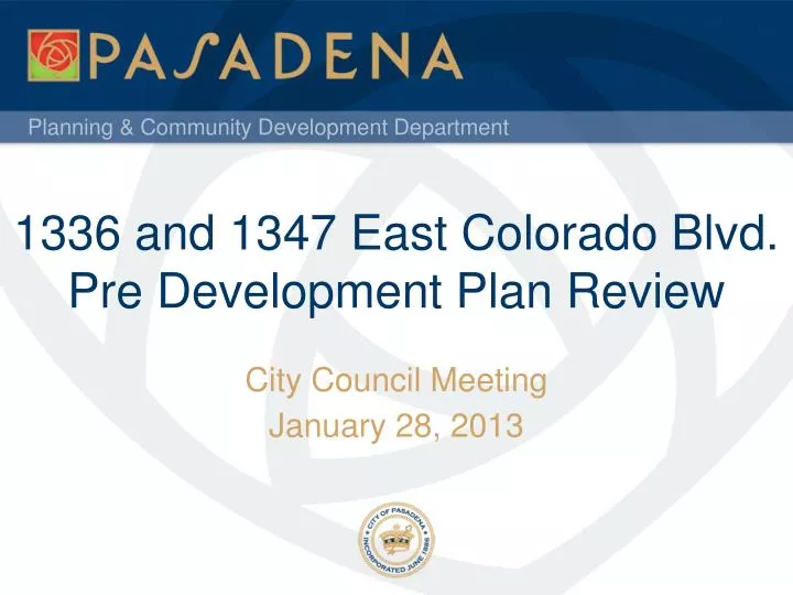 1336 and 1347 east colorado blvd pre development plan review