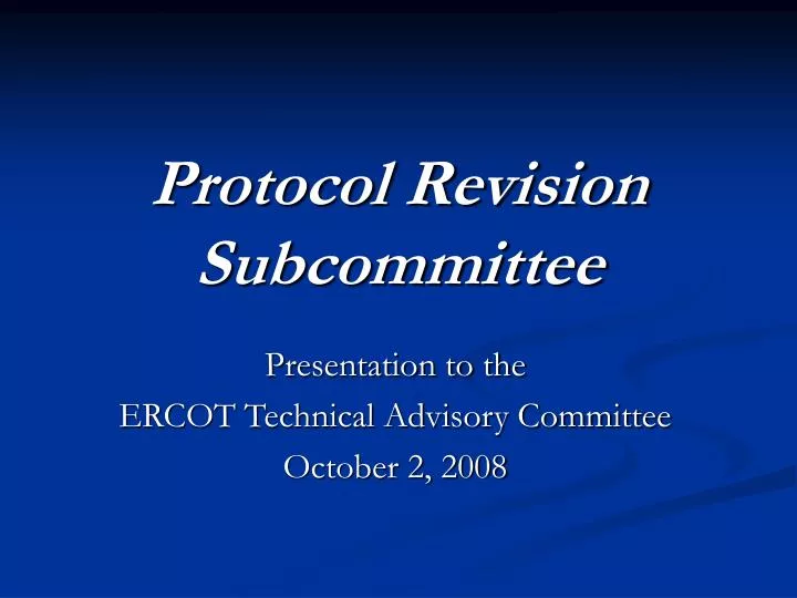 protocol revision subcommittee