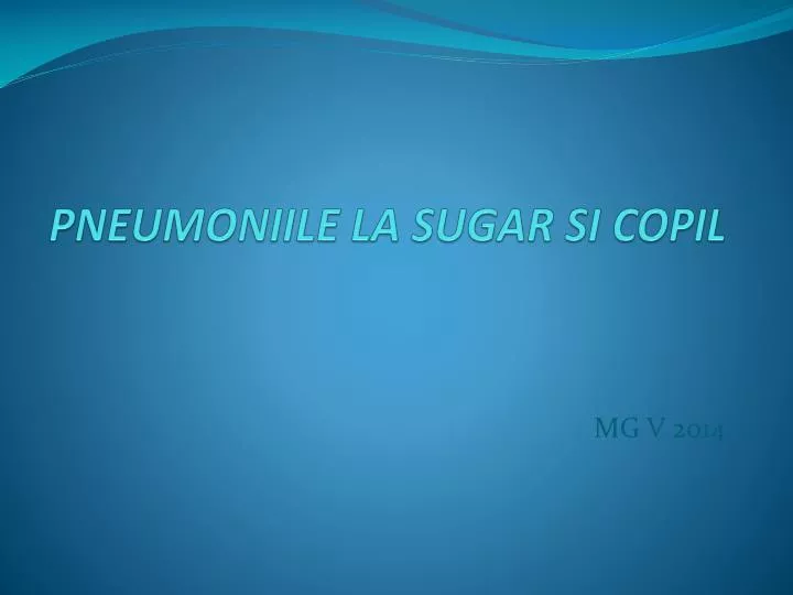 pneumoniile la sugar si copil