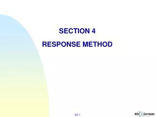 SECTION 4 RESPONSE METHOD