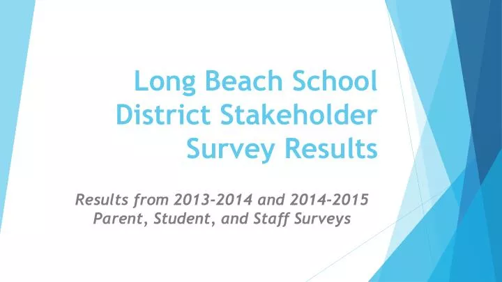 long beach school district stakeholder survey results