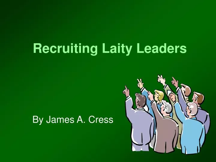 recruiting laity leaders