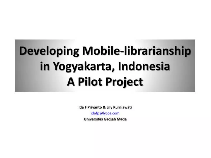 developing mobile librarianship in yogyakarta indonesia a pilot project
