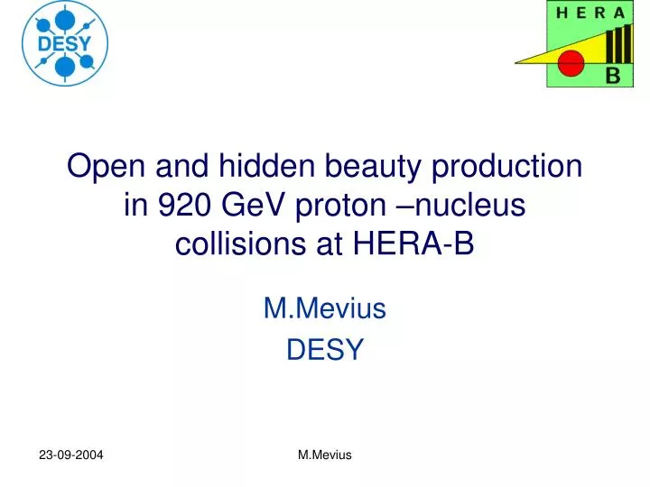 open and hidden beauty production in 920 gev proton nucleus collisions at hera b