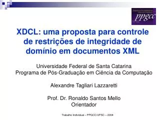 xdcl uma proposta para controle de restri es de integridade de dom nio em documentos xml