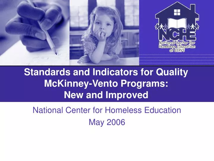 standards and indicators for quality mckinney vento programs new and improved