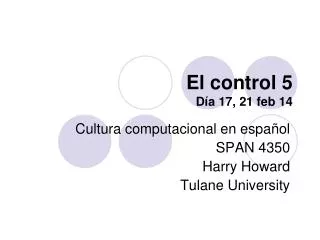 el control 5 d a 17 21 feb 14